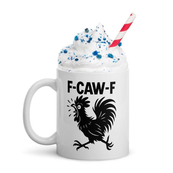 Rooster Coffee Mug Funny - F-CAW-F Sarcastic Gag Gift for Friends Coworkers - Grumpy Chicken Ceramic Cup