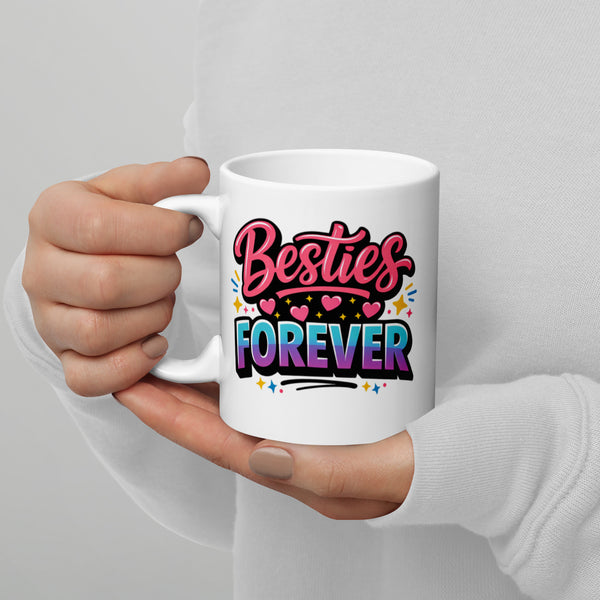 Best Friend Mug - BFF Gift - Friendship Mug - Birthday Gift for Her - Bestie Gift - Besties Forever