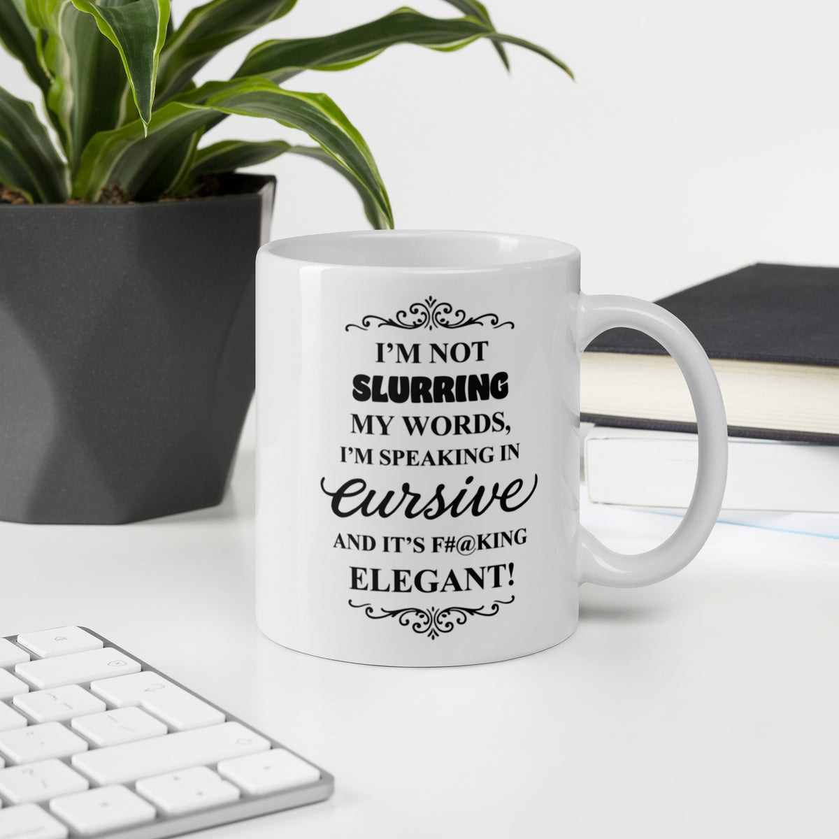 Sarcastic Mug Funny - Speaking in Cursive Coffee Mug - Adult Humor Gift - Wine Lover Gift