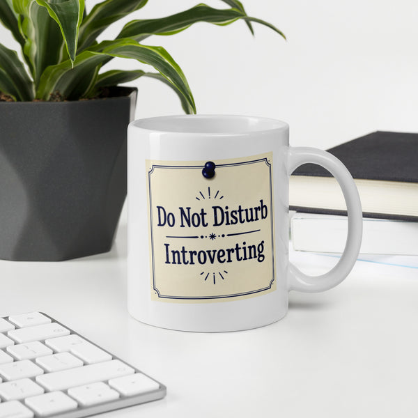 Introvert Mug - Do Not Disturb Coffee Cup - Funny Antisocial Gift