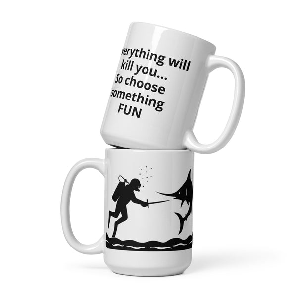 Scuba Diving Mug - Funny Diver Gift - Ocean Adventure Coffee Mug - Swordfish Fencing - Motivational Quote