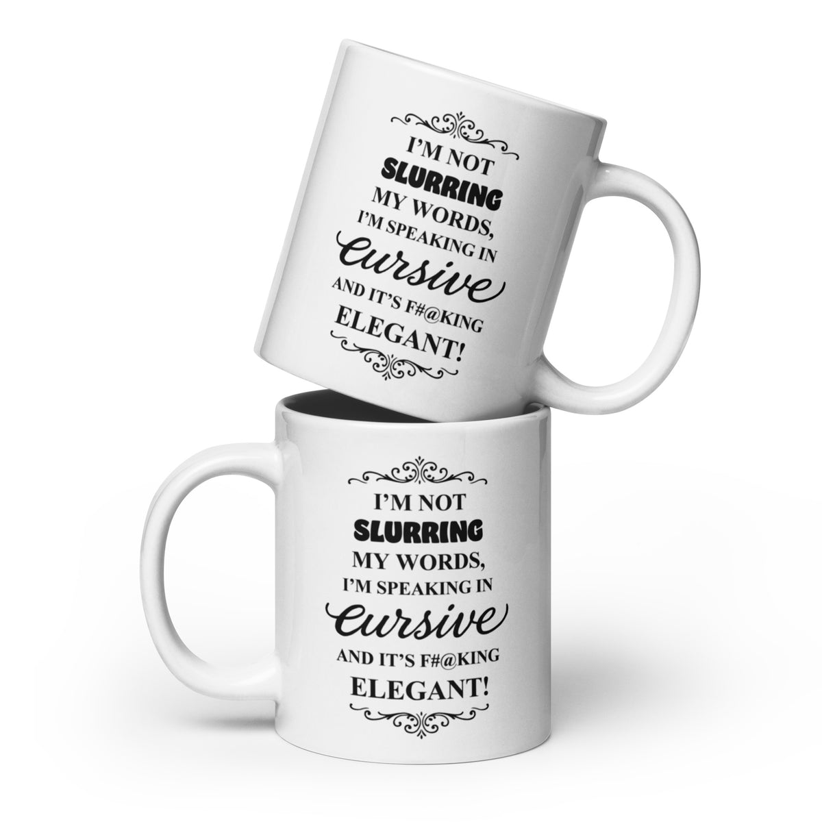 Sarcastic Mug Funny - Speaking in Cursive Coffee Mug - Adult Humor Gift - Wine Lover Gift
