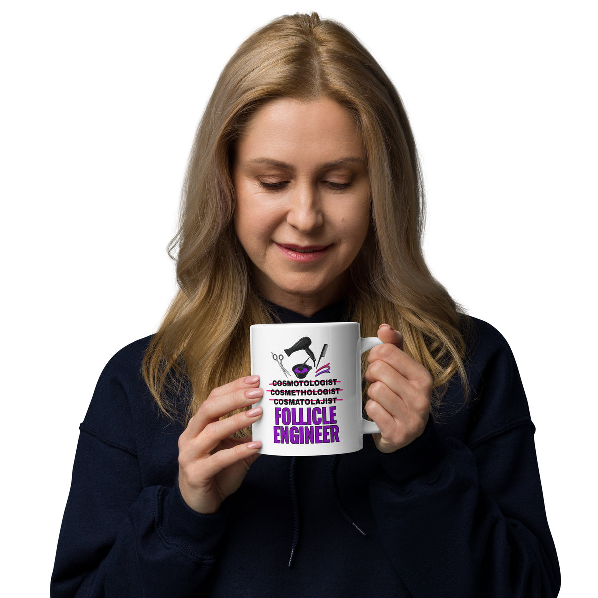 Cosmetologist Mug - Funny Follicle Engineer Ceramic Coffee Cup