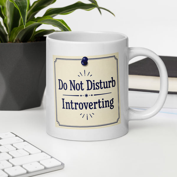 Introvert Mug - Do Not Disturb Coffee Cup - Funny Antisocial Gift