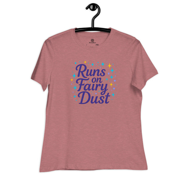 Fairy Shirt Women - Runs on Fairy Dust Shirt - Magical Gift for Her - Graphic Tee - Fae Aesthetic Shirt - Fantasy Lover Gift